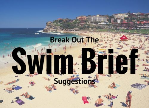 Suggestions to Help Break Out The Swim Brief