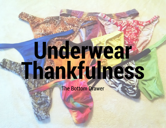 Underwear Thankfulness - The Bottom Drawer