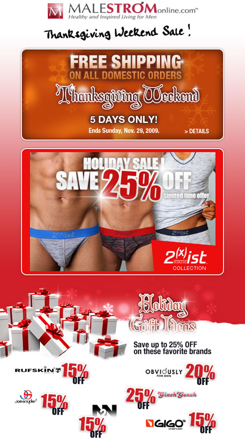  2(X)IST 25% OFF SALE + FREE SHIPPING + MUCH MORE AT MALESTROM